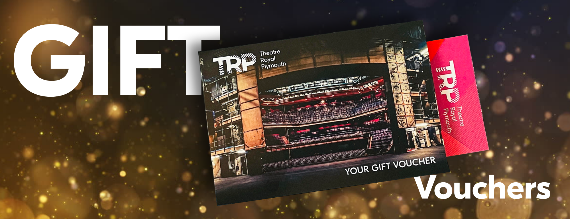 Gift Vouchers Theatre Royal Plymouth