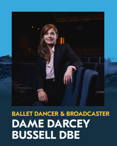 Dame Darcey Bussell DBE