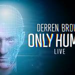 Derren Brown - Only Human